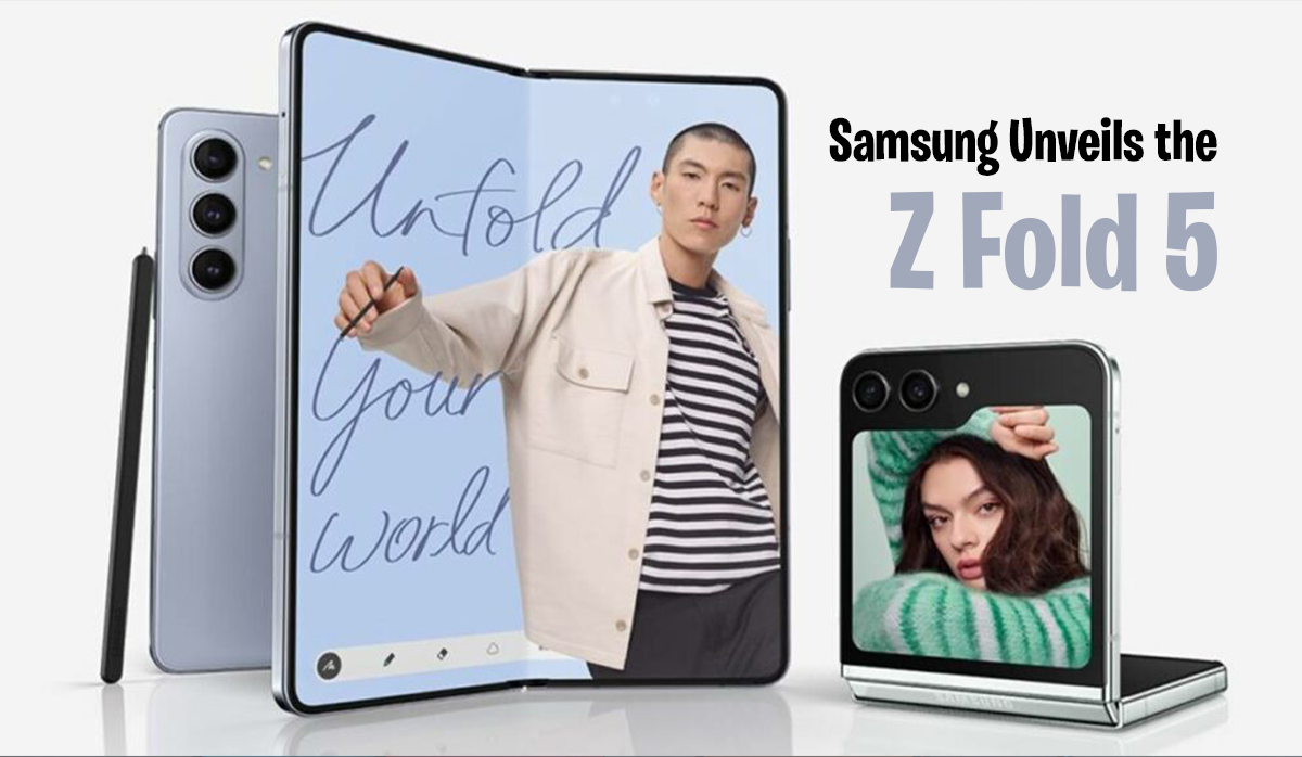 Samsung Unveils the Z Fold 5: Redefining Smartphone Innovation Yet Again