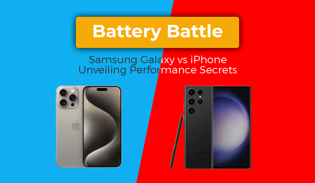 Battery Battle: Samsung Galaxy vs iPhone – Unveiling Performance Secrets