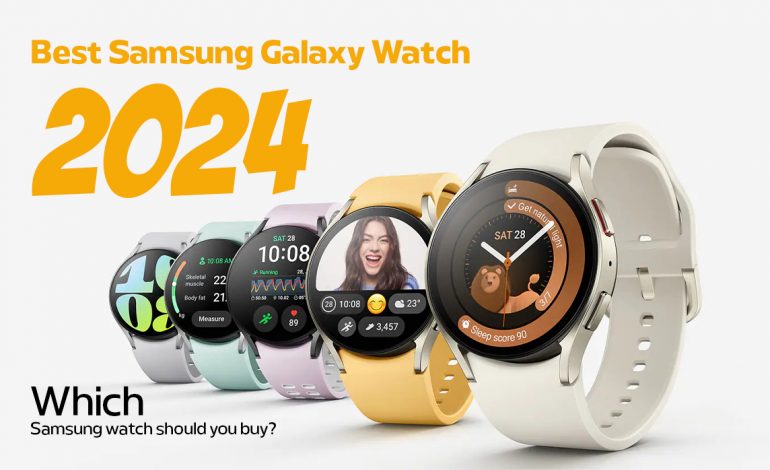 Best Samsung Galaxy Watch 2024 »